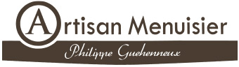 ARTISAN MENUISIER PHILIPPE GUEHENNEUX